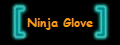 Ninja Glove